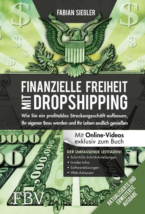 Produktbild Finanzielle Freiheit mit Dropshipping – aktualisierte und erweiterte Ausgabe (Deutsch, Fabian Siegler, 2021)