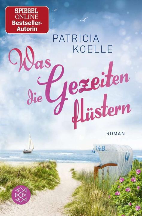 Actual product image Was die Gezeiten flüstern (German, Patricia Koelle, 2019)