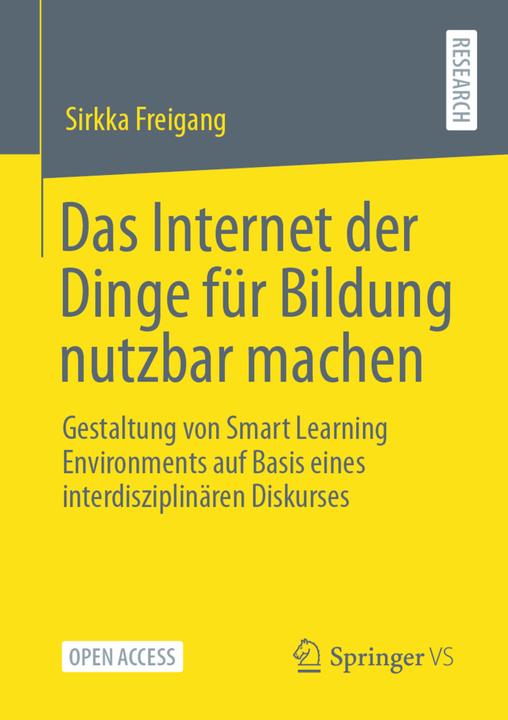 Actual product image Das Internet der Dinge für Bildung nutzbar machen (German, Sirkka Freigang, 2021)