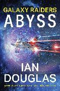 Galaxy Raiders: Abyss (Inglese, Ian Douglas, 2025)