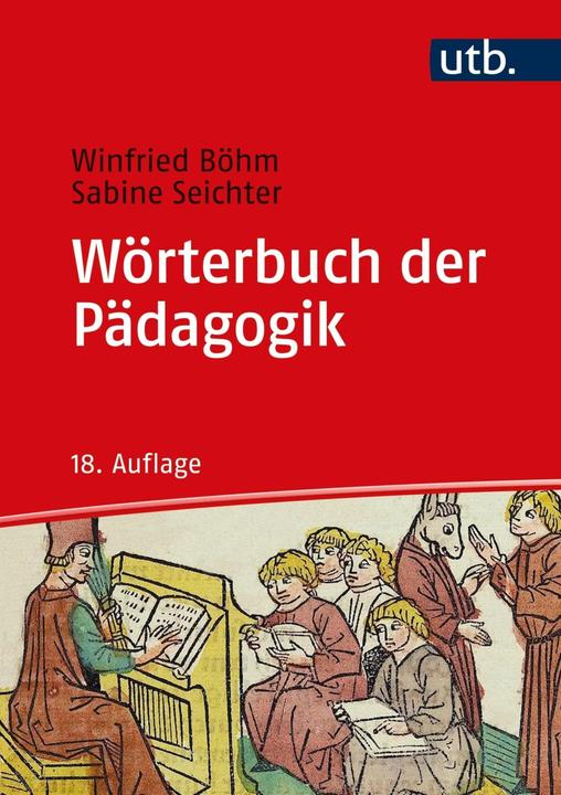 Image du produit Wörterbuch der Pädagogik (Allemand, Winfried Böhm, Sabine Seichter, 2022)