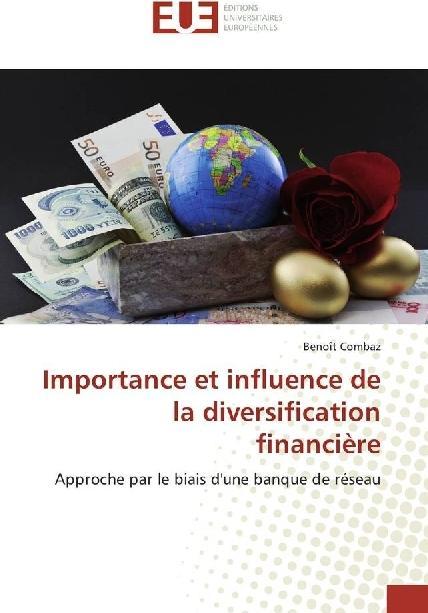 Produktbild Importance et influence de la diversification financière (Deutsch, Benoît Combaz, 2016)