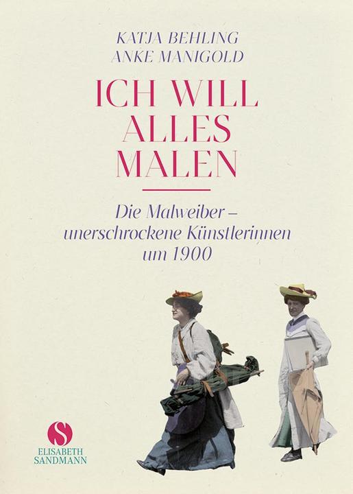 Produktbild »Ich will alles malen« (Deutsch, Katja Behling, Anke Manigold, 2024)