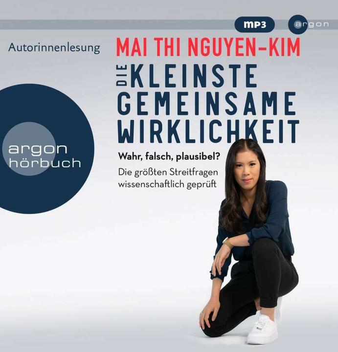 Produktbild Die kleinste gemeinsame Wirklichkeit (Mai Thi Nguyen-Kim, Deutsch)