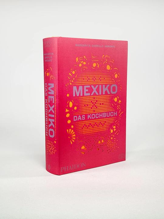 Immagine prodotto Mexiko – Das Kochbuch (Tedesco, Margarita Carrillo Arronte, 2023)
