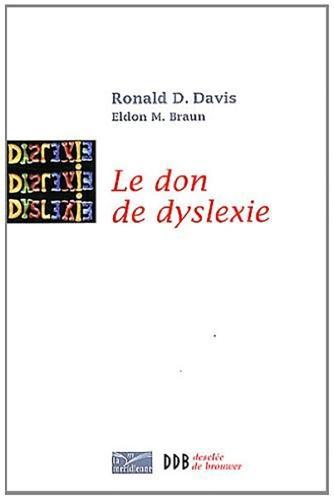 Produktbild Le don de dyslexie (Französisch, Davis Ronald D., 2012)
