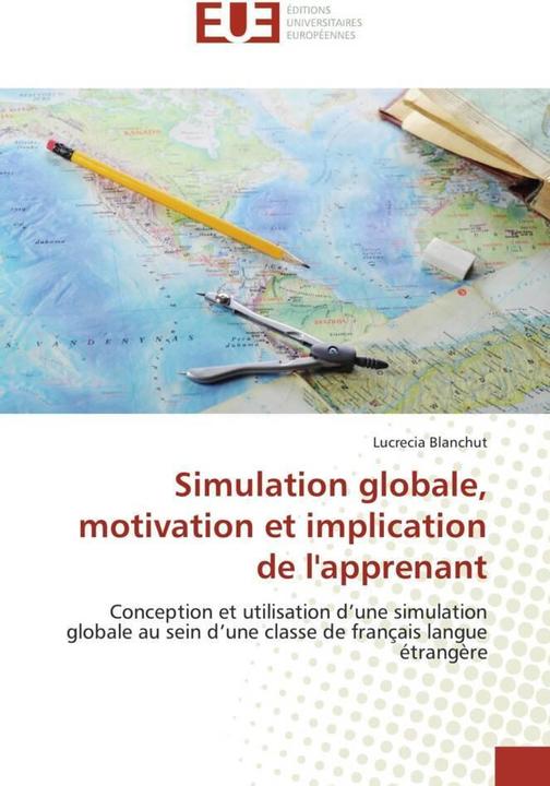 Produktbild Simulation globale, motivation et implication de l'apprenant (Lucrecia Blanchut, 2016)