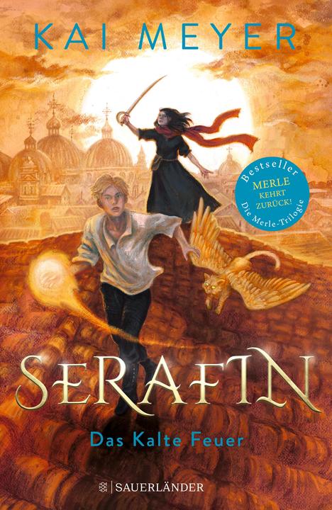 Produktbild Serafin. Das kalte Feuer (Deutsch, Kai Meyer, 2020)