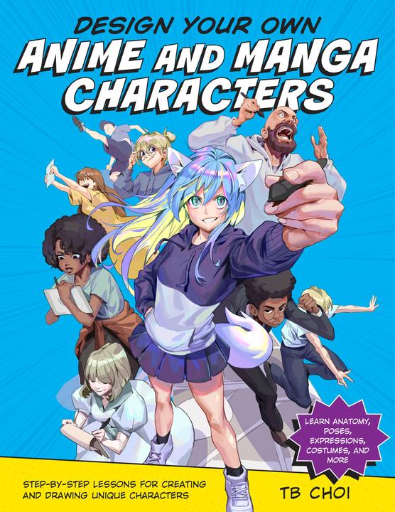 Produktbild Choi:Design Your Own Anime and Manga Ch (Englisch, TB Choi, 2022)