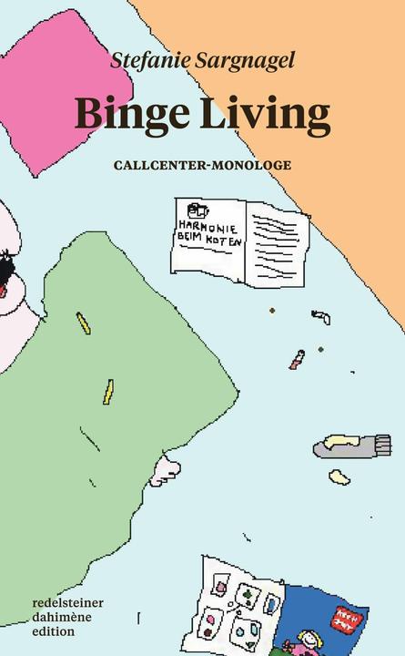 Produktbild Binge Living (Deutsch, Stefanie Sargnagel, 2015)