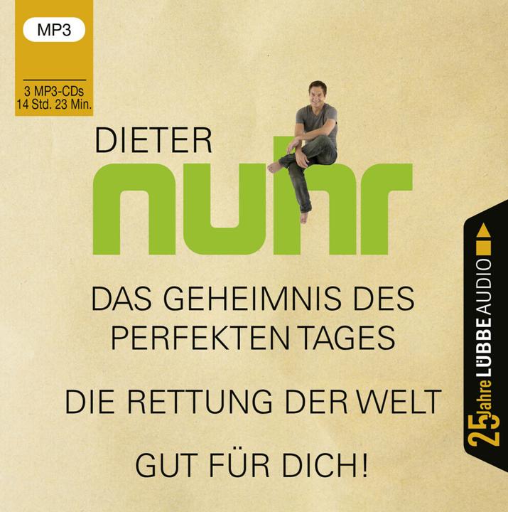 Produktbild Das Geheimnis des perfekten Tages / Die Rettung der Welt / Gut für dich! (Dieter Nuhr, Deutsch)