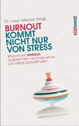 Immagine prodotto Burnout kommt nicht nur von Stress (Tedesco, Mirriam Prieß, 2013)