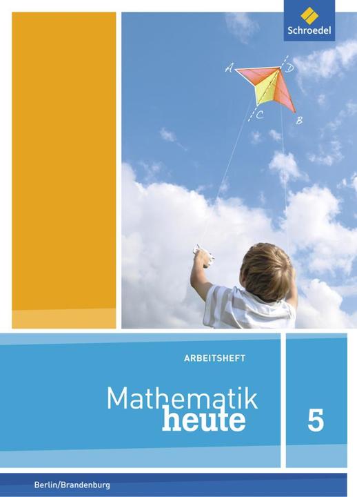 Produktbild Mathematik heute 5. Arbeitsheft mit Lösungen. Grundschulen. Berlin und Brandenburg (Deutsch, 2014)