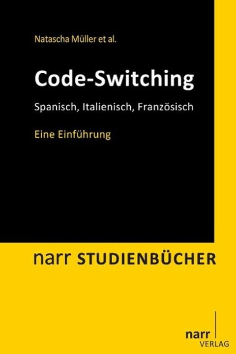 Produktbild Code-Switching (Deutsch, Nadine Eichler, Jasmin Geveler, Veronika Jansen, Laia Arnaus Gil, Natascha Müller, Malin Hager, Valentina Repetto, Marisa Patuto, Annika Schmeisser, 2015)