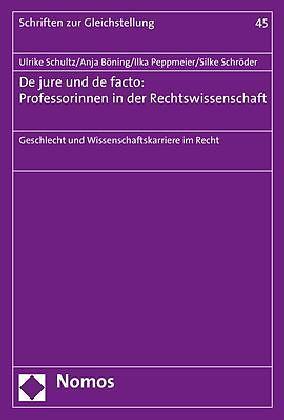 Produktbild De jure und de facto: Professorinnen in der Rechtswissenschaft (Deutsch)