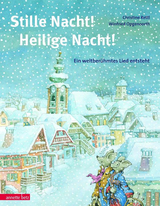 Immagine prodotto Stille Nacht! Heilige Nacht! (Tedesco, Christine Rettl, 2012)