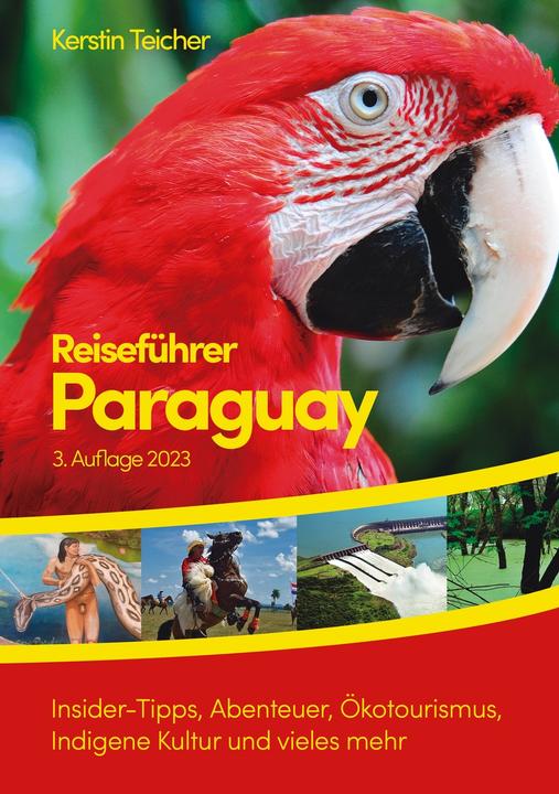 Image du produit Guide de voyage Paraguay (Allemand, Kerstin Teicher, 2016)