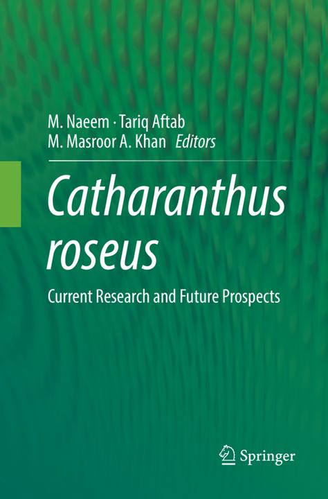 Produktbild Catharanthus roseus (Englisch, M. Masroor A. Khan, Tariq Aftab, M. Naeem, 2018)