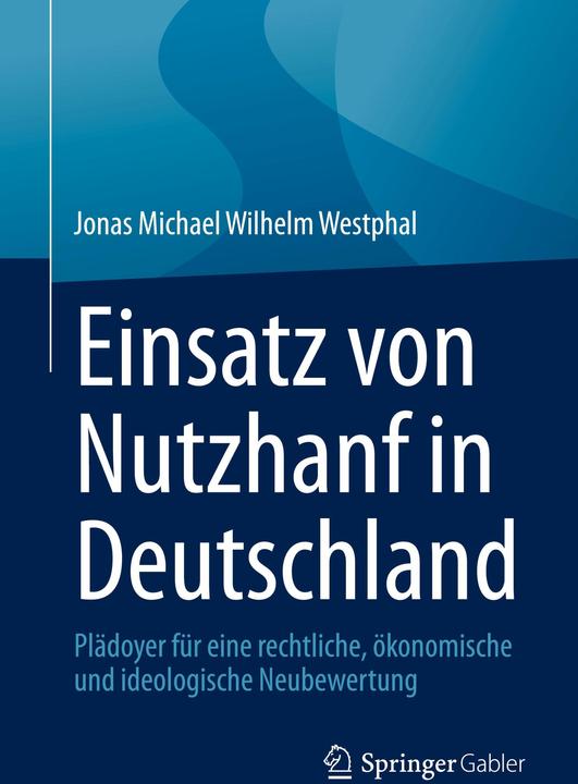 Produktbild Westphal:Einsatz von Nutzhanf in Deutsc (Deutsch, Jonas Michael Wilhelm Westphal, 2024)