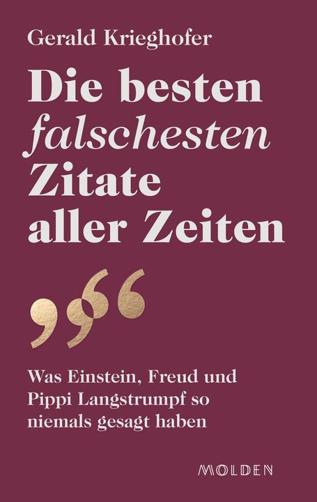 Actual product image Die besten falschesten Zitate aller Zeiten (German, Gerald Krieghofer, 2023)