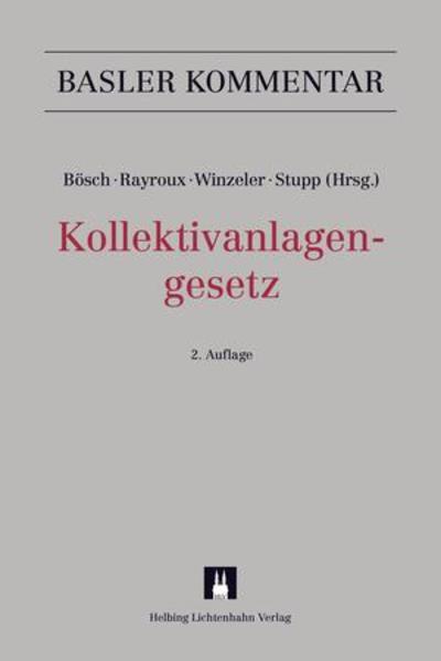 Image du produit Kollektivanlagengesetz (KAG) (Allemand, Christoph Winzeler, René Bösch, Eric Stupp, François Rayroux, 2015)