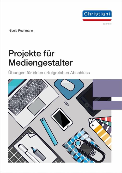 Projects for media designers (German, Nicole Rechmann, 2020)