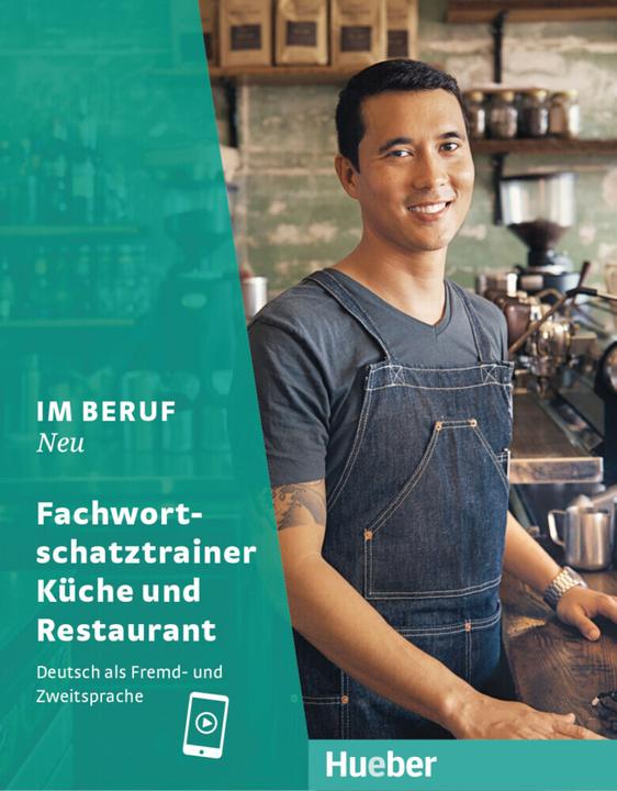 Produktbild Im Beruf Neu Fachwortschatztrainer Küche und Restaurant (Deutsch, Barbara Thiel, Susanne Kirndorfer, 2024)