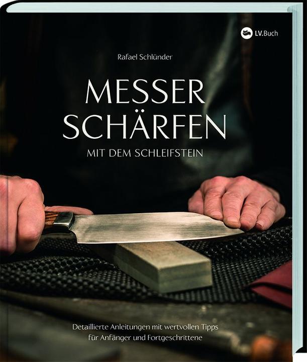 Produktbild Messer schärfen mit dem Schleifstein (Deutsch, Rafael Schlünder, 2019)