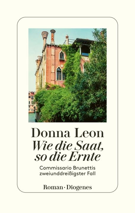 Produktbild Wie die Saat, so die Ernte (Deutsch, Donna Leon, Werner Schmitz, 2023)