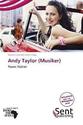 Immagine prodotto Andy Taylor (musician) (Inglese, 2011)