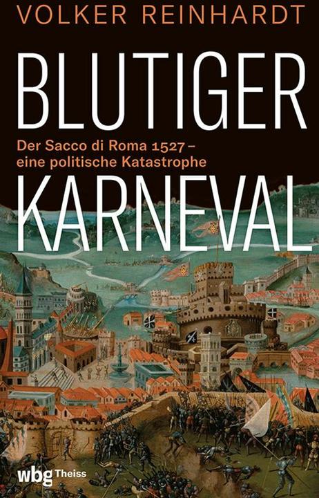 Image du produit Reinhardt:Blutiger Karneval (Allemand, Volker Reinhardt, 2024)