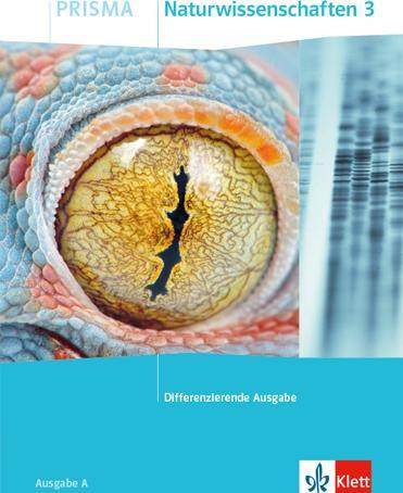 Produktbild PRISMA Naturwissenschaften 3. Differenzierende Ausgabe A (Deutsch, Ernst Klett Verlag, 2021)