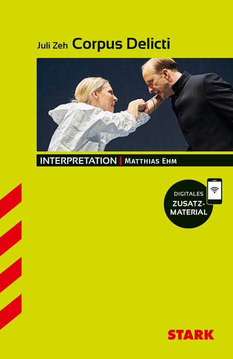 Actual product image Interpretationen Deutsch - Juli Zeh: "Corpus Delicti" (German, 2023)