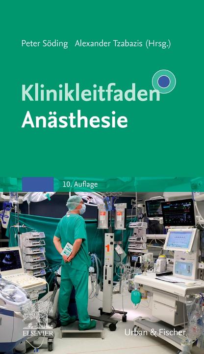 Produktbild Klinikleitfaden Anästhesie (Deutsch, Peter Söding, Alexander Tzabazis, 2023)