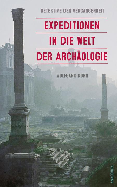 Immagine prodotto Detektive der Vergangenheit. Expeditionen in die Welt der Archäologie. Von Pompeji bis Nebra (Tedesco, Wolfgang grano, 2024)
