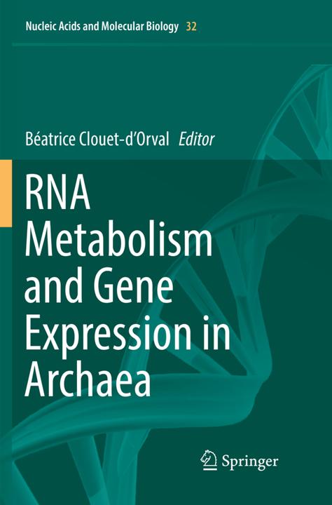 Immagine prodotto RNA Metabolism and Gene Expression in Archaea (Béatrice Clouet-d'Orval, 2018)