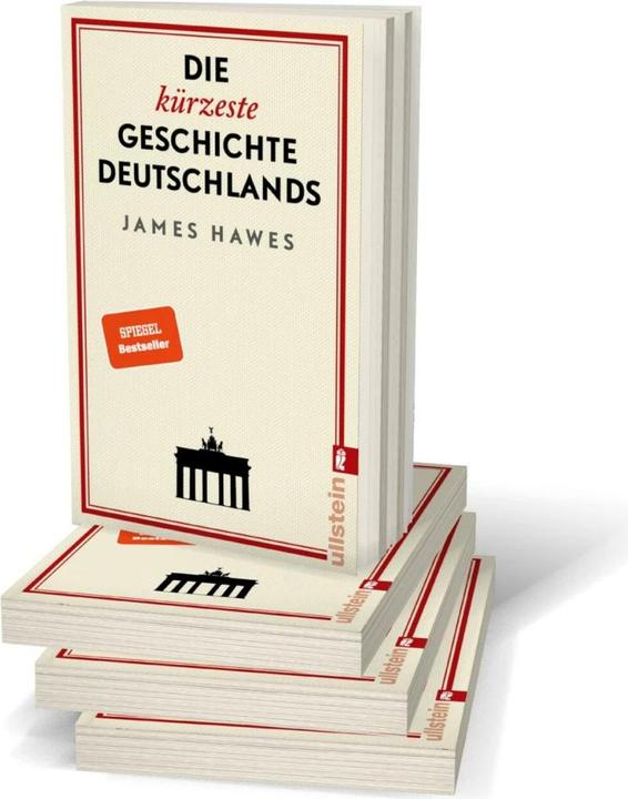Produktbild Die kürzeste Geschichte Deutschlands (Deutsch, James Hawes, 2019)