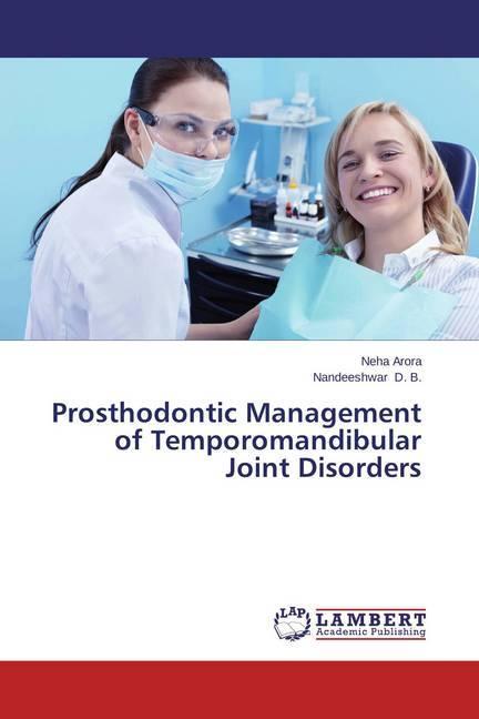 Immagine prodotto Prosthodontic Management of Temporomandibular Joint Disorders (Tedesco, Neha Arora, Nandeeshwar D. B., 2014)