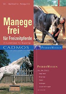 Actual product image Manege frei für Freizeitpferde (German, Nathalie Penquitt)