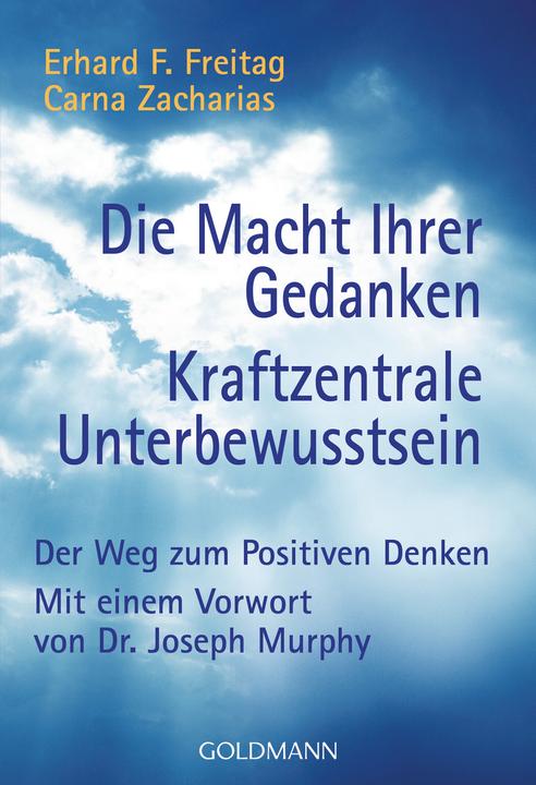 Produktbild Die Macht Ihrer Gedanken Kraftzentrale Unterbewusstsein (Deutsch, Erhard F. Freitag, 1991)