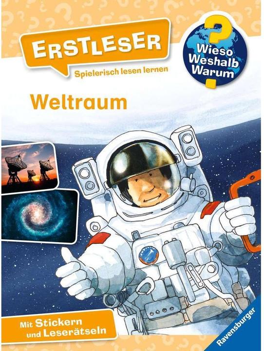 Ravensburger Wieso? Weshalb? Warum? Erstleser: Weltraum (Band 4) (Deutsch, Gerhard Schröder, Carola von Kessel, 2021)