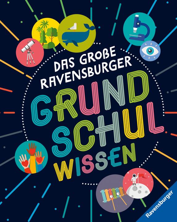 Produktbild Ravensburger Das grosse Grundschulwissen - ein umfangreiches Lexikon für Schule und Freizeit (Deutsch, Moira Butterfield, Pat Jacobs, 2022)