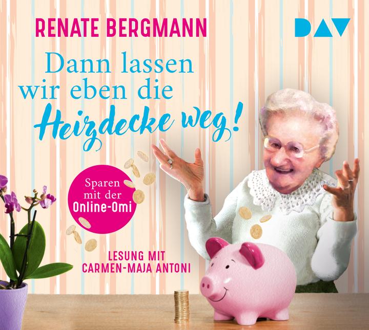 Image du produit Alors, on laisse tomber la couverture chauffante! Economiser avec la mamie en ligne (Renate Bergman, Carmen-Maja Antoni, Allemand)