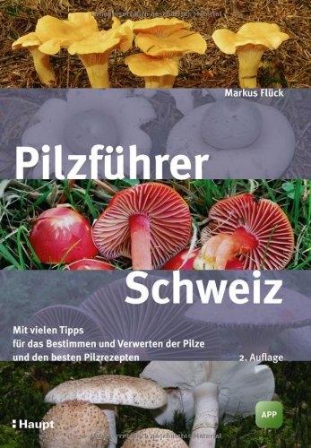 Pilzführer Schweiz (Deutsch)