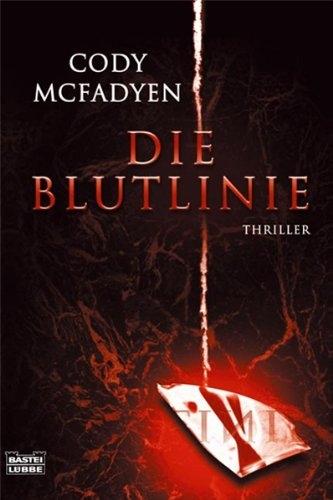 Produktbild Die Blutlinie (Deutsch, Cody Mcfadyen, 2008)