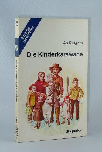 Actual product image Die Kinderkarawane (German, An van der Loeff-Basenau Rutgers, 1975)