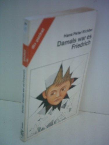 Produktbild Damals war es Friedrich (Deutsch, Hans Peter Richter, 1979)