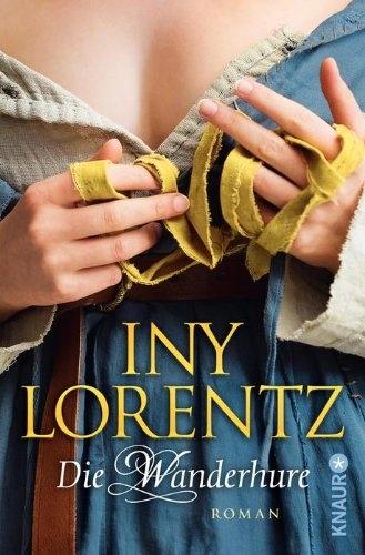 Produktbild Die Wanderhure (Deutsch, Iny Lorentz, 2005)