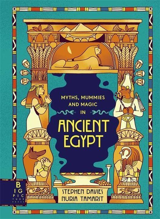 Image du produit Mythes, momies et magie dans l'Égypte ancienne (Anglais, Stephen Davies, Nuria Tamarit, 2023)