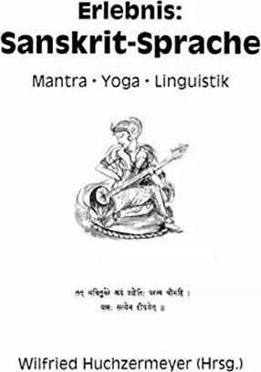 Immagine prodotto Erlebnis: Sanskrit-Sprache (Tedesco, Wilfried Huchzermeyer, 2013)